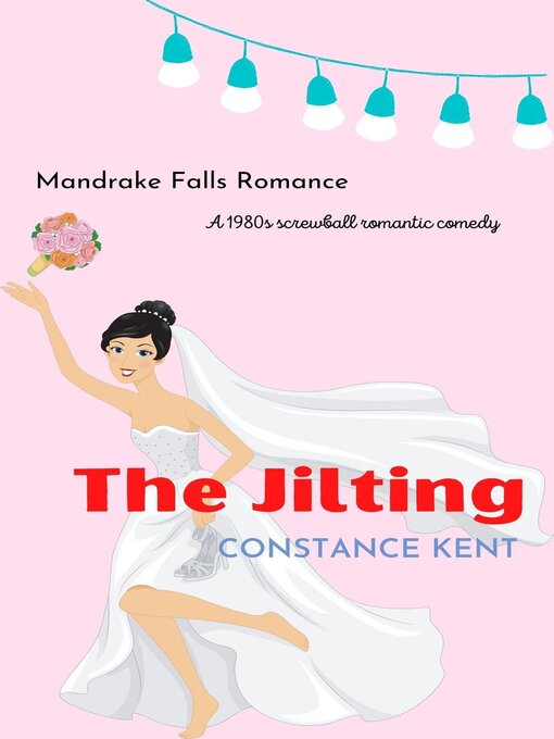 Title details for The Jilting by Constance Kent - Available